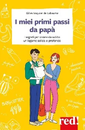 Vaquier de Labaume |  I miei primi passi da papà | eBook | Sack Fachmedien
