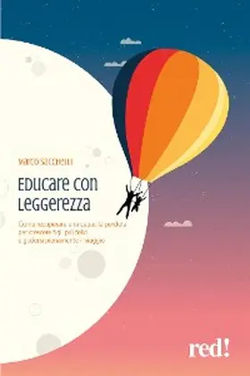 Sacchelli |  Educare con leggerezza | eBook | Sack Fachmedien