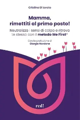 Di Loreto |  Mamma, rimettiti al primo posto! | eBook | Sack Fachmedien