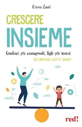 Zauli |  Crescere insieme | eBook | Sack Fachmedien