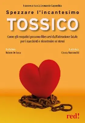 Saccà / Capocchia |  Spezzare l'incantesimo tossico | eBook | Sack Fachmedien