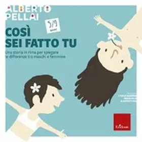 Pellai |  Così sei fatto tu - 5-9 anni | eBook | Sack Fachmedien