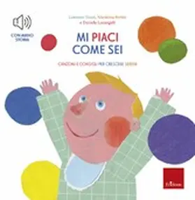 Tozzi / Perini / Lucangeli |  Mi piaci come sei | eBook | Sack Fachmedien