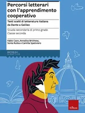 Caon / Briesche / Rutka |  Percorsi letterari con l'apprendimento cooperativo - Scuola secondaria di primo grado - Classe seconda | eBook | Sack Fachmedien