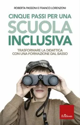 Passoni / Lorenzoni |  Cinque passi per una scuola inclusiva | eBook | Sack Fachmedien