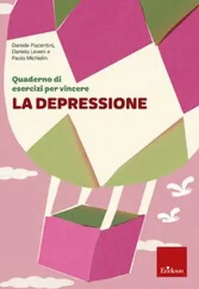 Piacentini / Leveni / Michielin |  Quaderno di esercizi per vincere la depressione | eBook | Sack Fachmedien