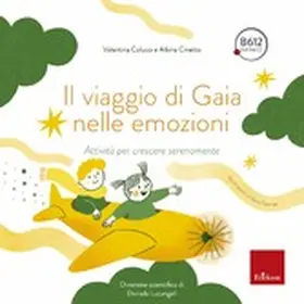 Colucci / Cinetto |  Il viaggio di Gaia nelle emozioni | eBook | Sack Fachmedien