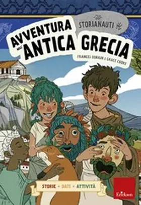 Durkin / Cooke |  Gli STORIANAUTI - Avventura nell'antica Grecia | eBook | Sack Fachmedien