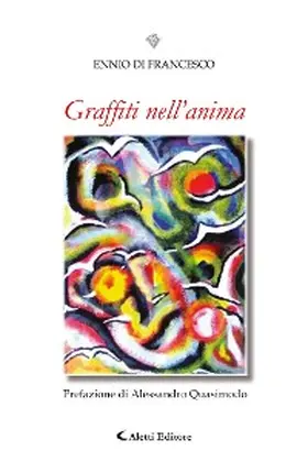 Di Francesco |  Graffiti nell'anima | eBook | Sack Fachmedien