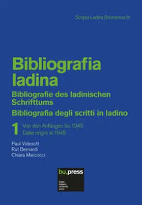 Videsott / Bernardi / Marcocci | Bibliografia ladina 1 | Buch | 978-88-6046-066-0 | www.sack.de
