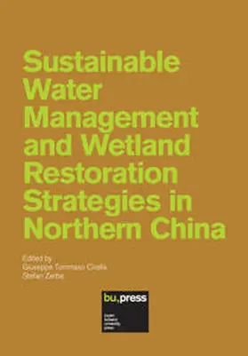 Cirella / Zerbe |  Sustainable Water Management and Wetland Restoration Strategies in Northern China | Buch |  Sack Fachmedien