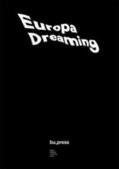 Burgio / Moretti / Boschi |  Europa Dreaming | Buch |  Sack Fachmedien