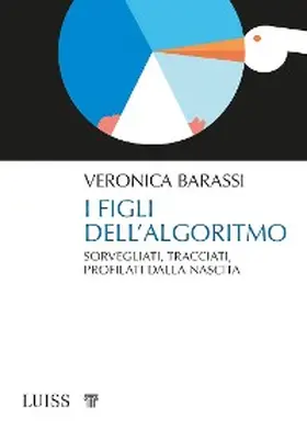 Barassi |  I figli dell'algoritmo | eBook | Sack Fachmedien