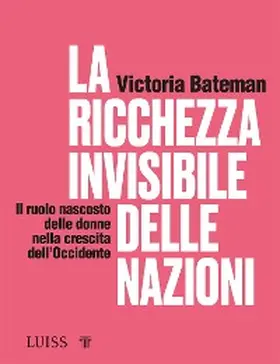 Bateman | La ricchezza invisibile delle nazioni | E-Book | sack.de