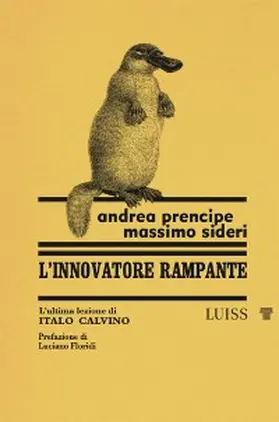 Prencipe / Sideri |  L'innovatore rampante | eBook | Sack Fachmedien