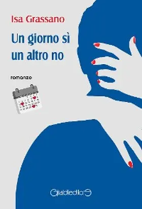 Grassano |  Un giorno sì un altro no | eBook | Sack Fachmedien