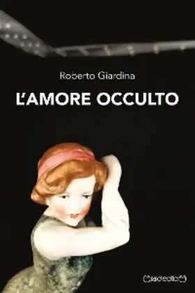 Giardina |  L'amore occulto | eBook | Sack Fachmedien