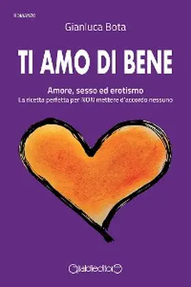 Bota |  Ti amo di bene | eBook | Sack Fachmedien