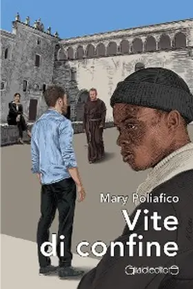Poliafico |  Vite di confine | eBook | Sack Fachmedien