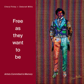 Finley / Willis |  Free as they want to be: Artists Committed to Memory | Buch |  Sack Fachmedien