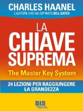 Haanel |  La chiave suprema | eBook | Sack Fachmedien