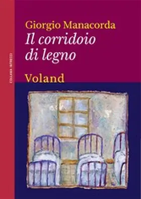 Manacorda |  Il corridoio di legno | eBook | Sack Fachmedien