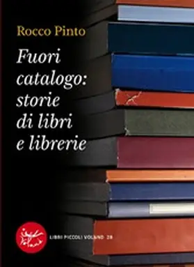 Pinto |  Fuori catalogo: storie di libri e librerie | eBook | Sack Fachmedien