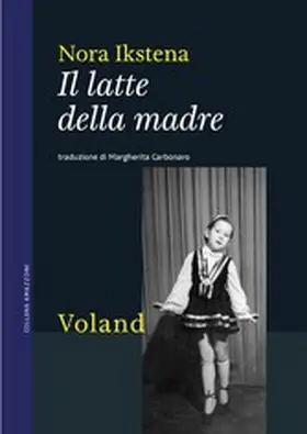 Ikstena |  Il latte della madre | eBook | Sack Fachmedien