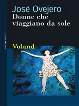 Ovejero |  Donne che viaggiano da sole | eBook | Sack Fachmedien
