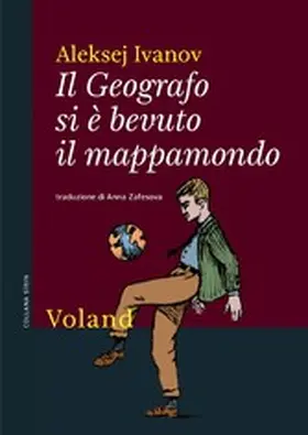 Ivanov |  Il Geografo si è bevuto il mappamondo | eBook | Sack Fachmedien