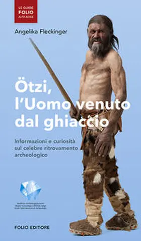 Fleckinger |  L'uomo venuto dal ghiaccio | Buch |  Sack Fachmedien