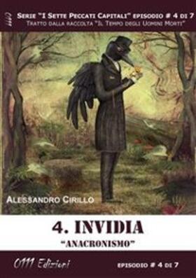 Cirillo |  Invidia. Anacronismo - Serie I Sette Peccati Capitali ep. 4 | eBook | Sack Fachmedien