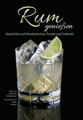Moldenhauer / Petroni / Moldenahuer |  Rum genießen | Buch |  Sack Fachmedien