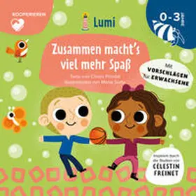 Piroddi |  Zusammen macht’s viel mehr Spaß. Mit vielen Tipps für Eltern und Lehrer | Buch |  Sack Fachmedien