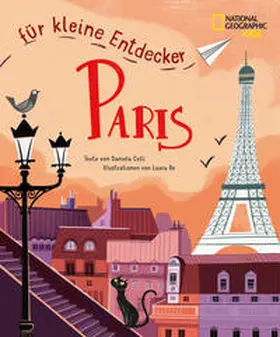 Celli |  Paris für kleine Entdecker. Reiseführer für Kinder | Buch |  Sack Fachmedien