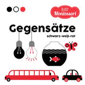 White |  Gegensätze schwarz-weiß-rot (Baby Montessori) | Buch |  Sack Fachmedien