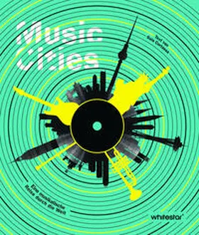 Cortassa |  Music Cities. Eine musikalische Reise durch die Welt | Buch |  Sack Fachmedien