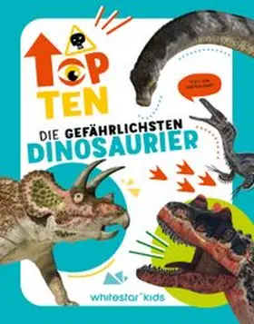  Top Ten die gefährlichsten Dinosaurier | Buch |  Sack Fachmedien