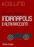 Bugaro |  Indianapolis e altri racconti | eBook | Sack Fachmedien