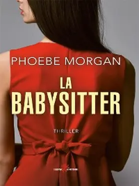 Morgan |  La babysitter | eBook | Sack Fachmedien