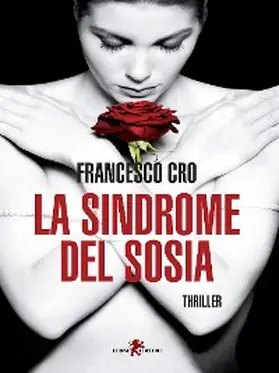 Cro |  La sindrome del sosia | eBook | Sack Fachmedien