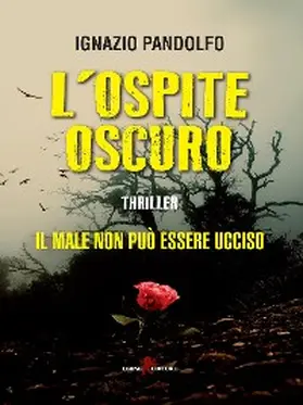 Pandolfo |  L'ospite oscuro | eBook | Sack Fachmedien