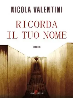 Valentini |  Ricorda il tuo nome | eBook | Sack Fachmedien