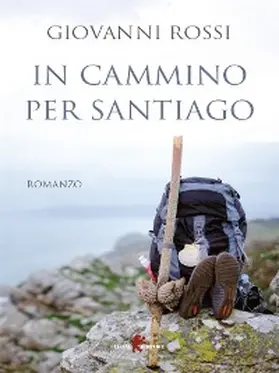 Rossi |  In cammino per Santiago | eBook | Sack Fachmedien
