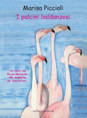 Piccioli |  I pulcini baldanzosi | eBook | Sack Fachmedien