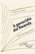 Lucia Gaito |  Il genocidio del Rwanda | eBook | Sack Fachmedien