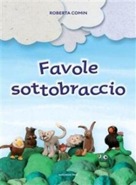 Comin |  Favole sottobraccio | eBook | Sack Fachmedien