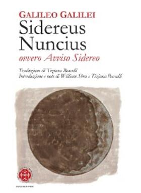 Galilei / Shea / Bascelli |  Sidereus Nuncius ovvero Avviso Sidereo | eBook | Sack Fachmedien