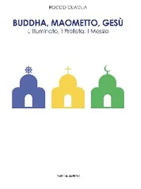 Quaglia |  Buddha, Maometto, Gesù | eBook | Sack Fachmedien