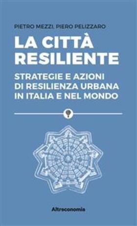 Mezzi / Pelizzaro |  La città resiliente | eBook | Sack Fachmedien